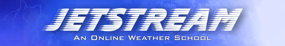 JetStream - NWS Southern Region Weather School
